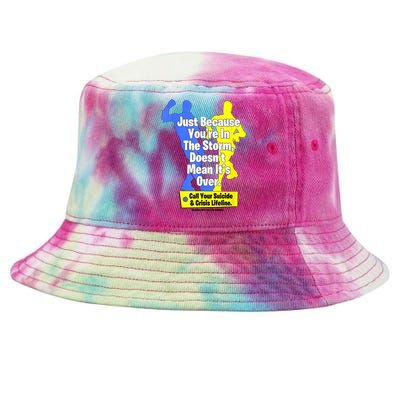 Just Because Youre In The Storm Doesnt Mean Its Over Tie-Dyed Bucket Hat