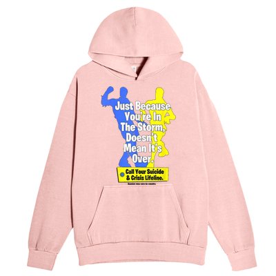 Just Because Youre In The Storm Doesnt Mean Its Over Urban Pullover Hoodie