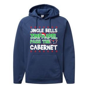 Jingle Bells Zinfandel Pass The Cabernet Performance Fleece Hoodie