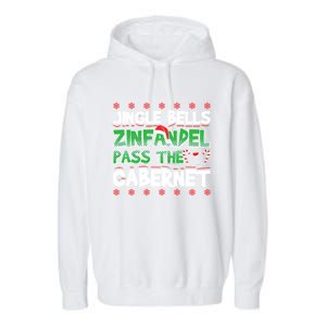 Jingle Bells Zinfandel Pass The Cabernet Garment-Dyed Fleece Hoodie