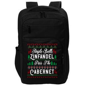 Jingle Bells Zinfandel Pass The Cabernet Ugly Christmas Wine Gift Impact Tech Backpack