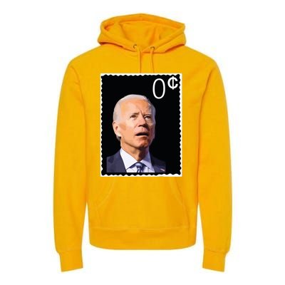 Joe Biden Zero Cents Stamp 0 President Joe Premium Hoodie