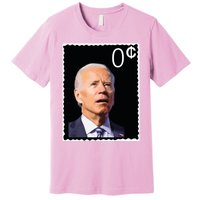 Joe Biden Zero Cents Stamp 0 President Joe Premium T-Shirt