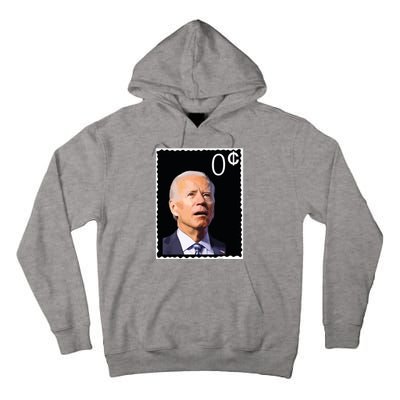 Joe Biden Zero Cents Stamp 0 President Joe Tall Hoodie