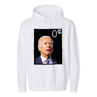 Joe Biden Zero Cents Stamp 0 President Joe Garment-Dyed Fleece Hoodie