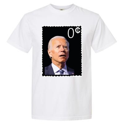 Joe Biden Zero Cents Stamp 0 President Joe Garment-Dyed Heavyweight T-Shirt