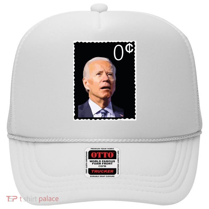 Joe Biden Zero Cents Stamp 0 President Joe High Crown Mesh Back Trucker Hat