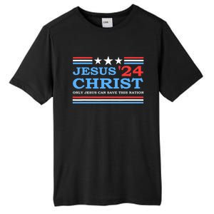 Jesus Christ 2024 President Usa Election Political Parody Tall Fusion ChromaSoft Performance T-Shirt