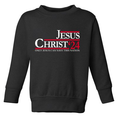 Jesus Christ 2024 Only Jesus Can Save This Nation Toddler Sweatshirt