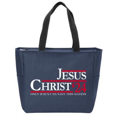 Jesus Christ 2024 Only Jesus Can Save This Nation Zip Tote Bag