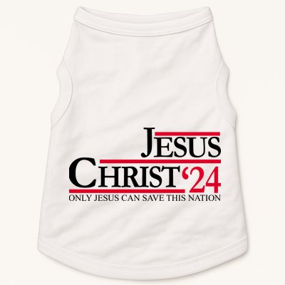 Jesus Christ 2024 Only Jesus Can Save This Nation Doggie Tank