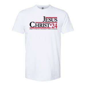 Jesus Christ 2024 Only Jesus Can Save This Nation Softstyle CVC T-Shirt