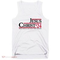 Jesus Christ 2024 Only Jesus Can Save This Nation Tank Top