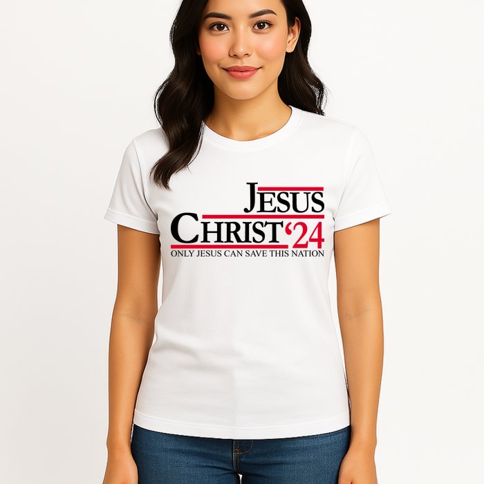 Jesus Christ 2024 Only Jesus Can Save This Nation Womens T-Shirt