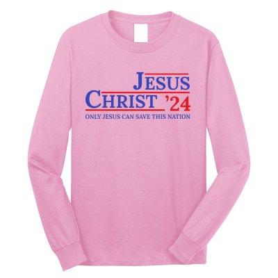 Jesus Christ 24 Only Jesus Can Save This Nation Long Sleeve Shirt