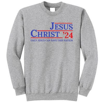 Jesus Christ 24 Only Jesus Can Save This Nation Sweatshirt