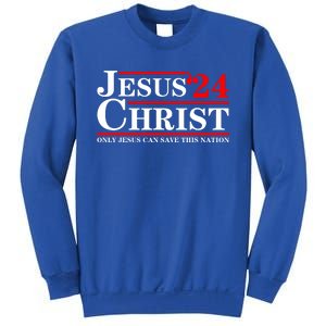 Jesus Christ 2024 Only Jesus Can Save This Nation Sweatshirt