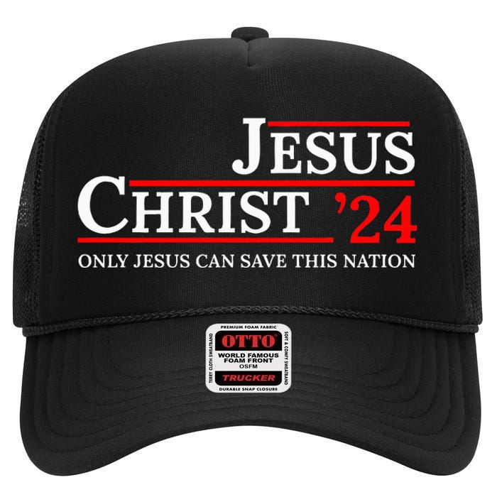 Jesus Christ 24 Only Jesus Can Save This Nation High Crown Mesh Back Trucker Hat