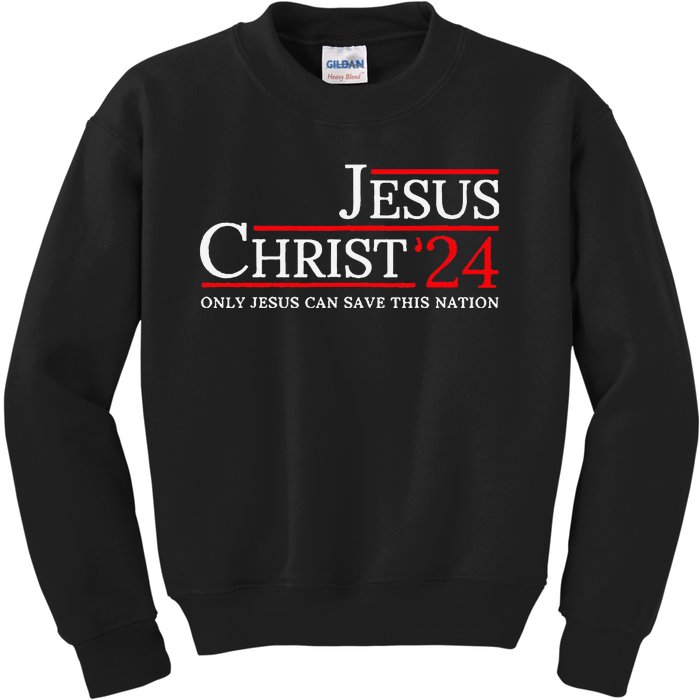 Jesus Christ 2024 Only Jesus Can Save This Nation Kids Sweatshirt