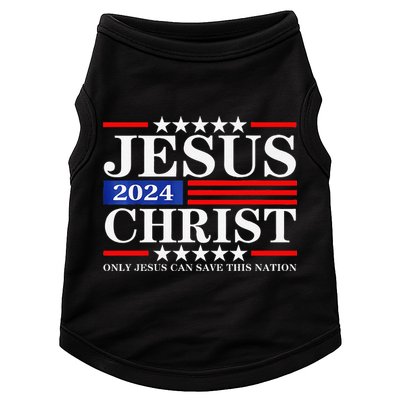 Jesus Christ 2024 Only Jesus Can Save This Nation Premium Doggie Tank
