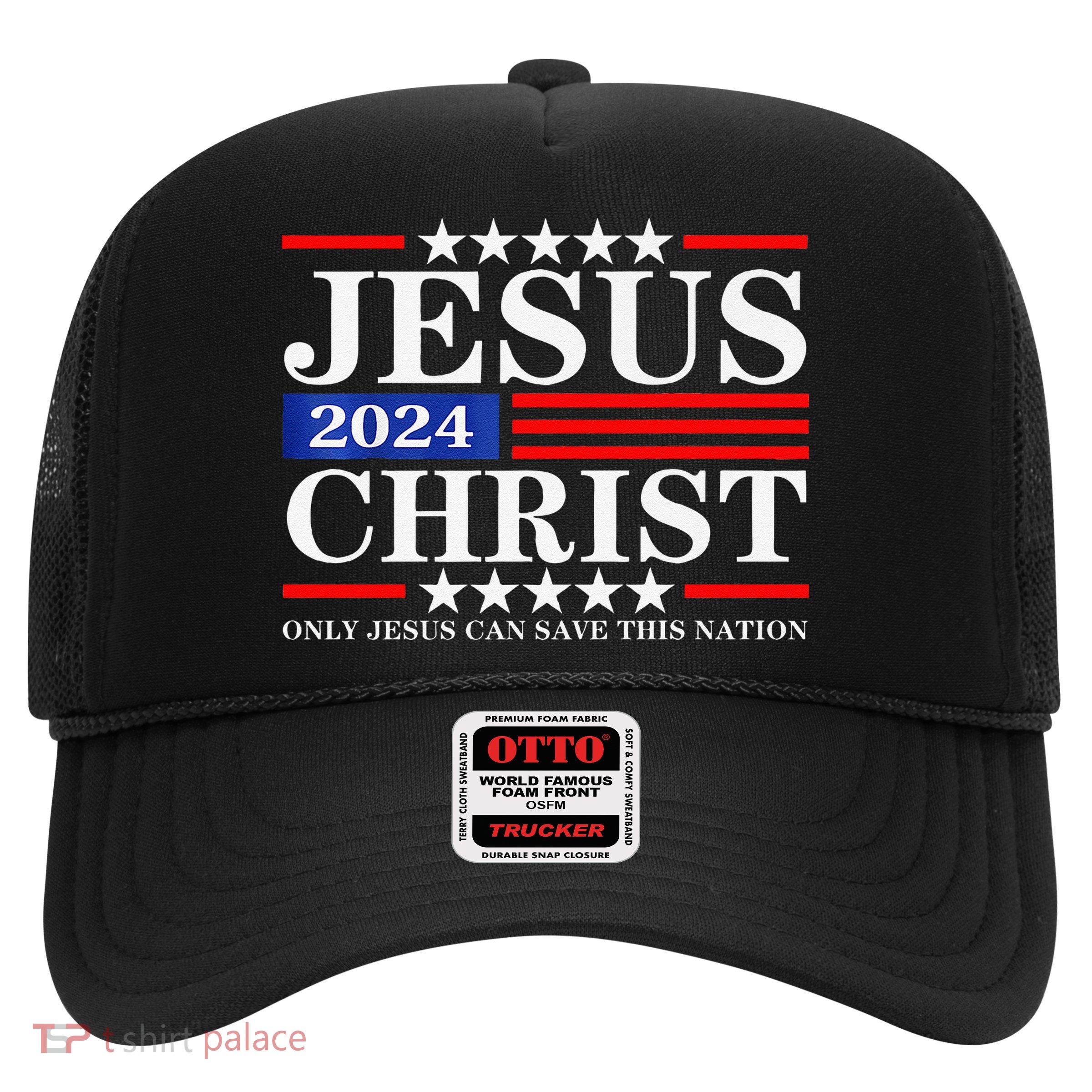 Jesus Christ 2024 Only Jesus Can Save This Nation Premium Trucker Hat