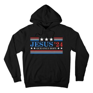 Jesus Christ 2024 President Usa Election Political Parody Hoodie