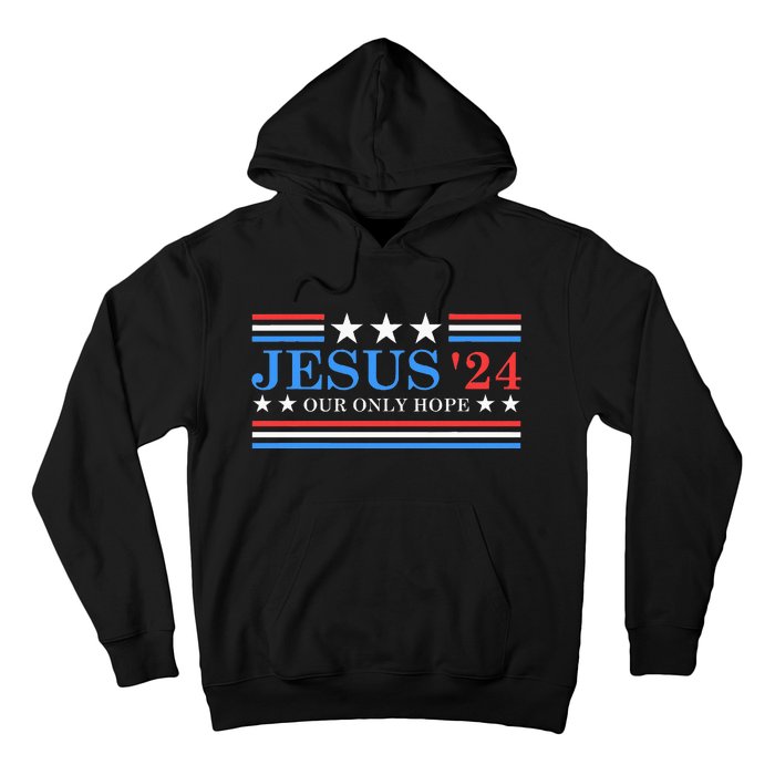 Jesus Christ 2024 President Usa Election Political Parody Hoodie