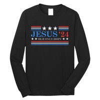 Jesus Christ 2024 President Usa Election Political Parody Long Sleeve Shirt