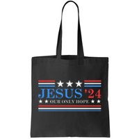 Jesus Christ 2024 President Usa Election Political Parody Tote Bag