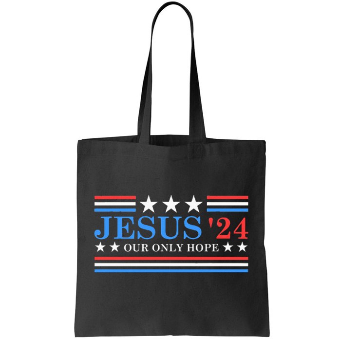 Jesus Christ 2024 President Usa Election Political Parody Tote Bag