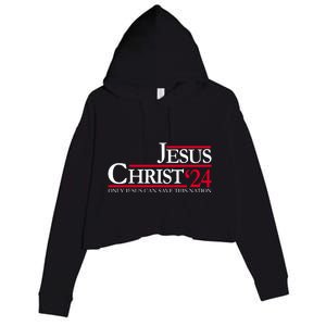 Jesus Christ 24 Only Jesus Can Save This Nation Crop Fleece Hoodie