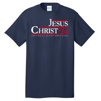 Jesus Christ 24 Only Jesus Can Save This Nation Tall T-Shirt