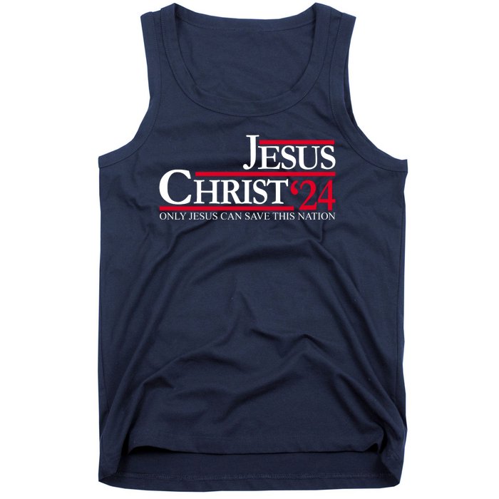 Jesus Christ 24 Only Jesus Can Save This Nation Tank Top