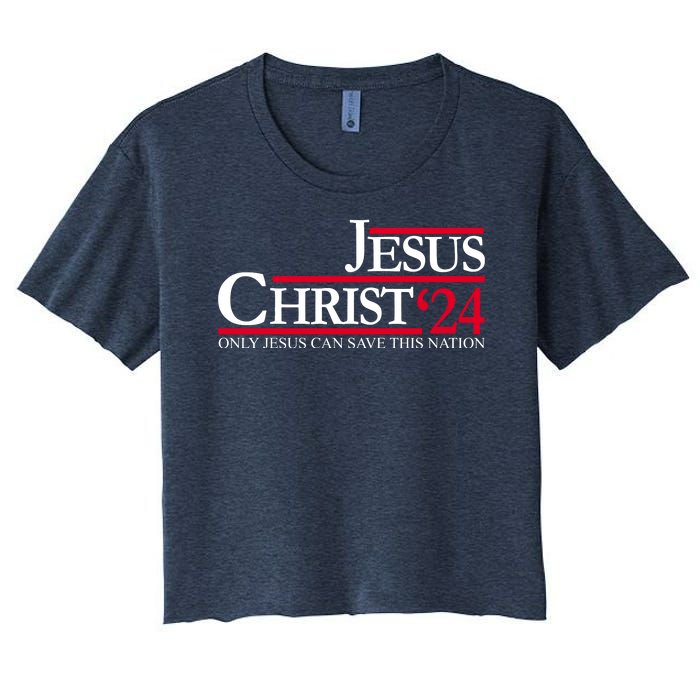 Jesus Christ 24 Only Jesus Can Save This Nation Women's Crop Top Tee