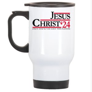 Jesus Christ 24 Only Jesus Can Save This Nation Stainless Steel Travel Mug