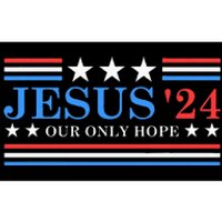 Jesus Christ 2024 President USA Election Political Parody Bumper Sticker