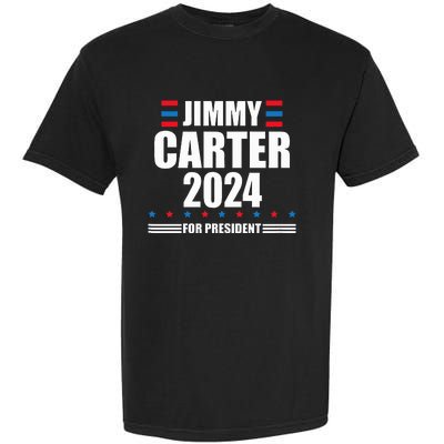 Jimmy Carter 2024 Carter 24 President Liberal Democrat Garment-Dyed Heavyweight T-Shirt