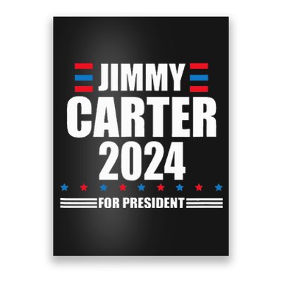 Jimmy Carter 2024 Carter 24 President Liberal Democrat Poster