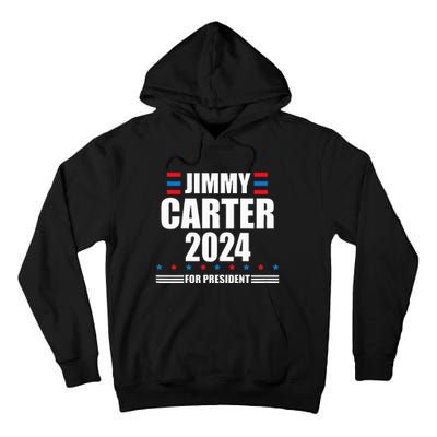 Jimmy Carter 2024 Carter 24 President Liberal Democrat Tall Hoodie