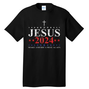 Jesus Christ 2024 Make America Pray Believe Again Christian Tall T-Shirt