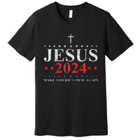 Jesus Christ 2024 Make America Pray Believe Again Christian Premium T-Shirt