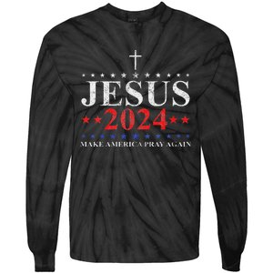 Jesus Christ 2024 Make America Pray Believe Again Christian Tie-Dye Long Sleeve Shirt