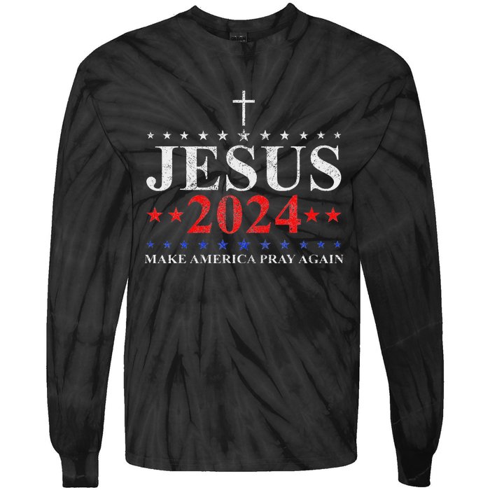 Jesus Christ 2024 Make America Pray Believe Again Christian Tie-Dye Long Sleeve Shirt