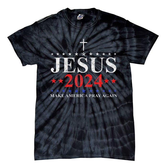 Jesus Christ 2024 Make America Pray Believe Again Christian Tie-Dye T-Shirt