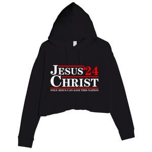 Jesus Christ 2024 Only Jesus Can Save This Nation Crop Fleece Hoodie