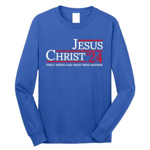 Jesus Christ 2024 Only Jesus Can Save This Nation Long Sleeve Shirt