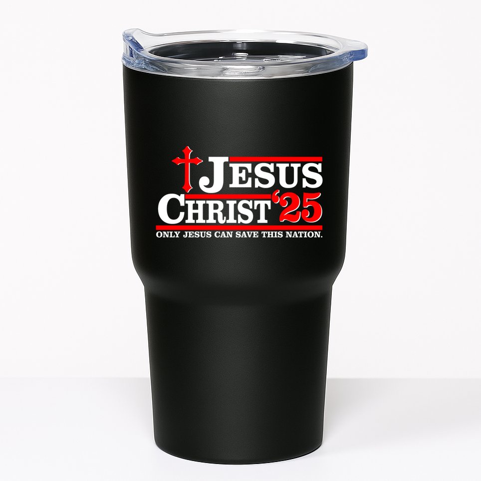 Jesus Christ 2025 Only Jesus Can Save This Nation Christian Catholic Tumbler