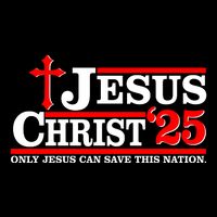 Jesus Christ 2025 Only Jesus Can Save This Nation Christian Catholic Baby Bodysuit