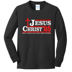 Jesus Christ 2025 Only Jesus Can Save This Nation Christian Catholic Kids Long Sleeve Shirt