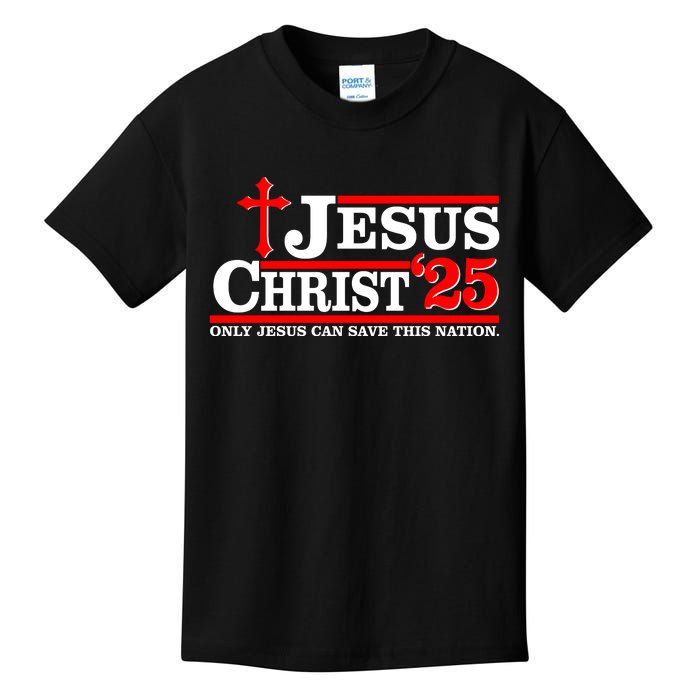 Jesus Christ 2025 Only Jesus Can Save This Nation Christian Catholic Kids T-Shirt